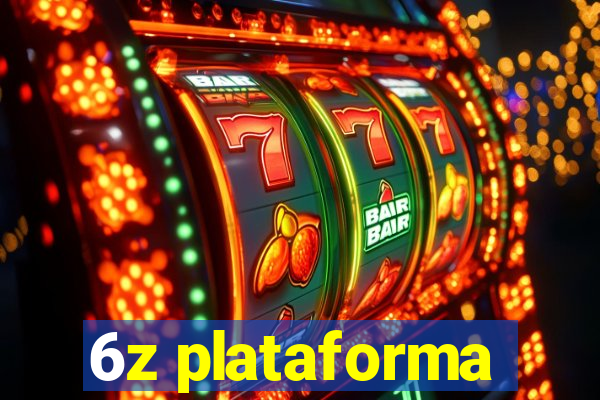 6z plataforma